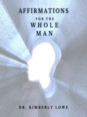 cover image of Affirmations for the Whole Man